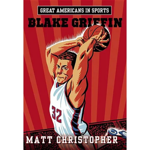 Great Americans in Sports: Blake Griffin: Blake Griffin - Paperback
