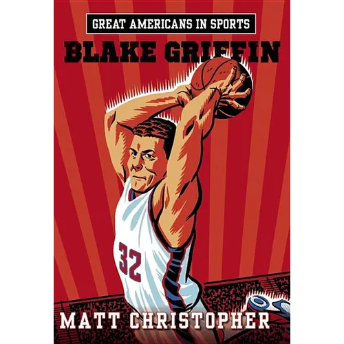Great Americans in Sports: Blake Griffin: Blake Griffin - Paperback