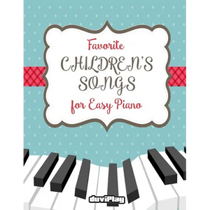 Favorite Children's Songs for Easy Piano - Paperback