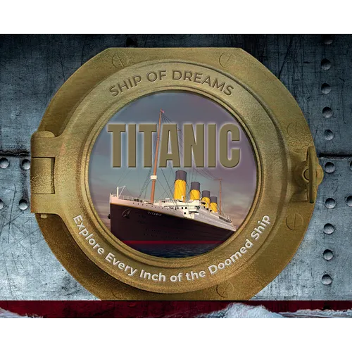 Titanic: Ship of Dreams - Paperback