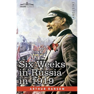 Six Weeks in Russia in 1919 - Paperback