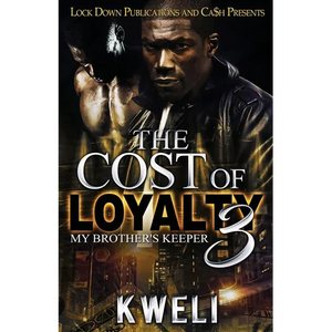 The Cost of Loyalty 3: My Brother's Keeper - Paperback