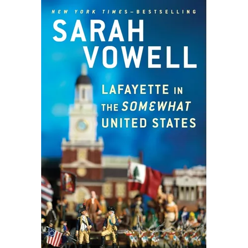 Lafayette in the Somewhat United States - Paperback
