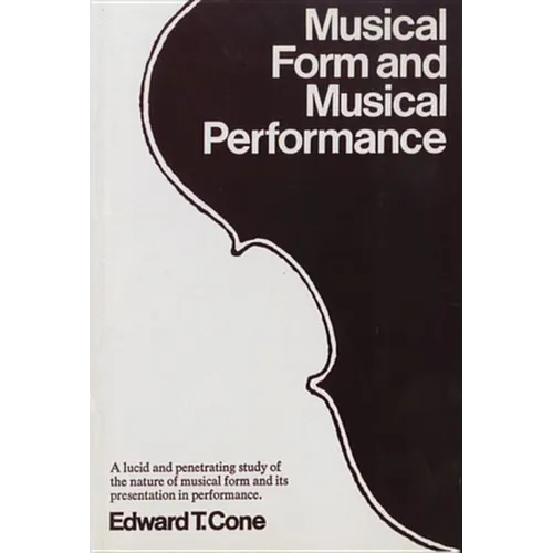 Musical Form and Musical Performance - Paperback