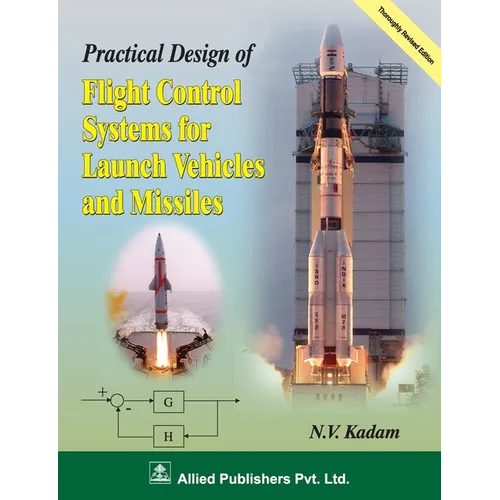 Practical Design of Fight Control Systems for Launch Vehicles and Missiles - Paperback