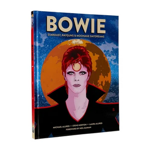 Bowie: Stardust, Rayguns, & Moonage Daydreams (Ogn Biography of Ziggy Stardust, Gift for Bowie Fan, Gift for Music Lover, Neil Gaiman, Michael Allred) - Hardcover