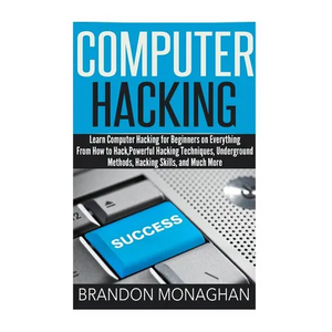 Computer Hacking: : Learn computer hacking for beginners on everything from how to hack, powerful hacking techniques, underground method - Paperback