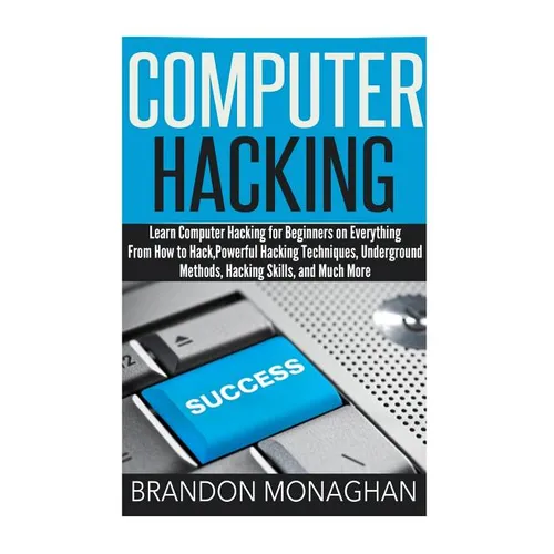 Computer Hacking: : Learn computer hacking for beginners on everything from how to hack, powerful hacking techniques, underground method - Paperback