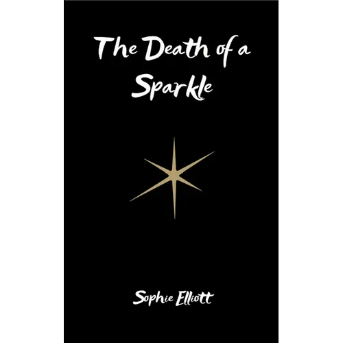 The Death of a Sparkle - Paperback