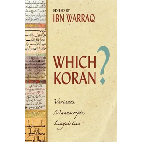 Which Koran?: Variants, Manuscripts, Linguistics - Hardcover