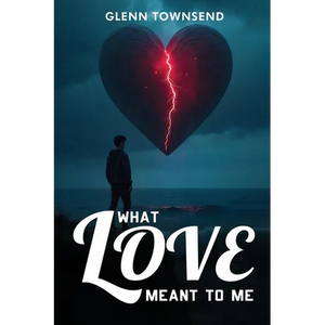 What Love Meant to Me - Paperback