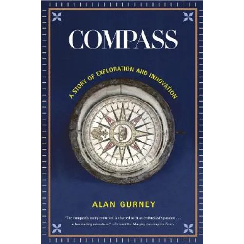 Compass: A Story of Exploration and Innovation (Revised) - Paperback