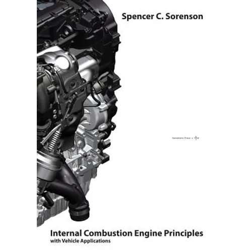 Internal Combustion Engine Principles - with Vehicle Applications - Paperback