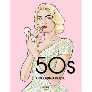 50s Coloring Book: A Fashion Coloring book for adults and teens - Paperback