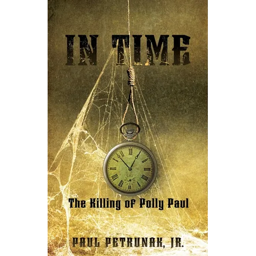 In Time: The Killing of Polly Paul - Paperback