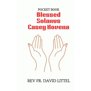Blessed Solanus Casey Novena: Pocket Book - Paperback