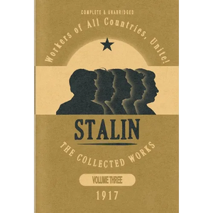 Collected Works of Josef Stalin: Volume 3 - Hardcover