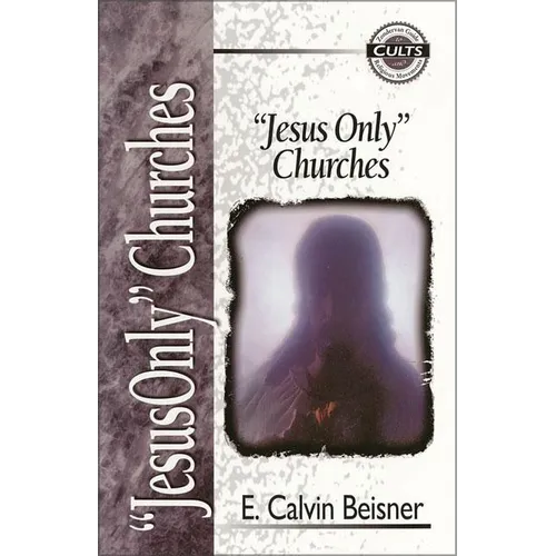 Jesus Only Churches - Paperback