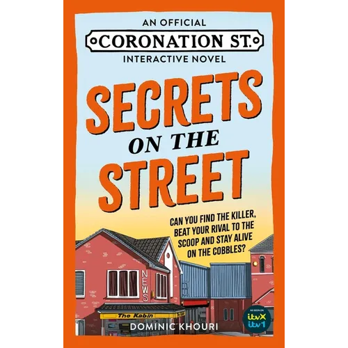 Secrets on the Street: An Official Coronation Street Interactive Novel - Hardcover