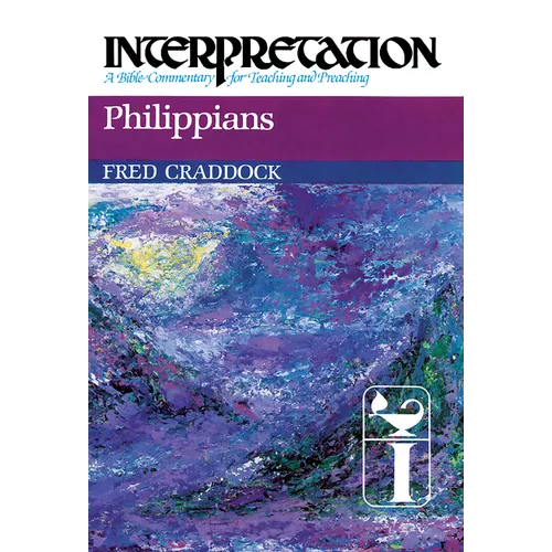 Philippians: Interpretation: A Bible Commentary for Teaching and Preaching - Hardcover