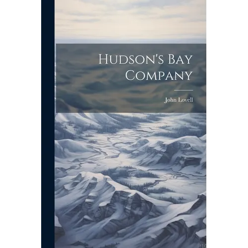 Hudson's Bay Company - Paperback