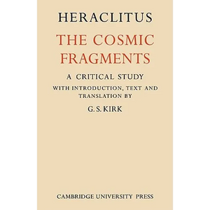 Heraclitus: The Cosmic Fragments - Paperback