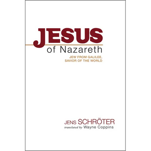 Jesus of Nazareth: Jew from Galilee, Savior of the World - Hardcover