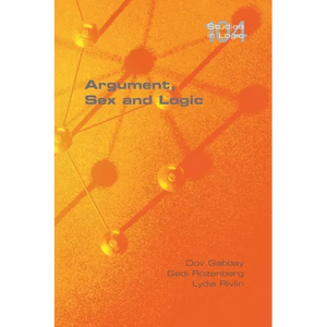 Argument, Sex and Logic - Paperback
