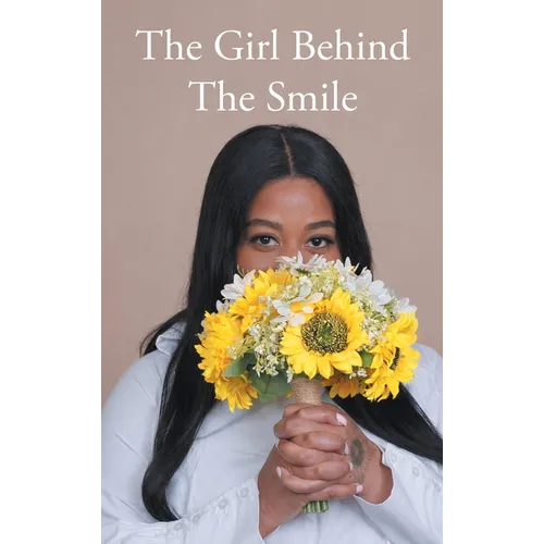 The Girl Behind the Smile - Hardcover