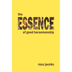 The Essence of Good Horsemanship - Paperback