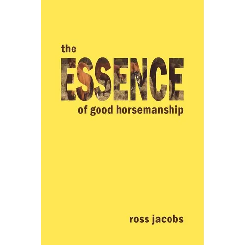 The Essence of Good Horsemanship - Paperback