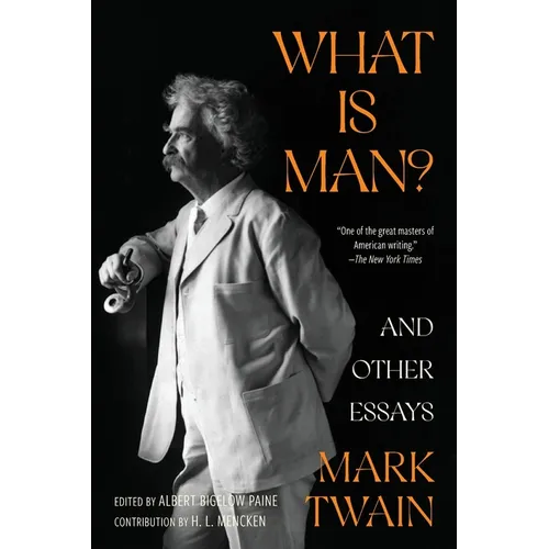 What Is Man? and Other Essays (Warbler Classics Annotated Edition) - Paperback