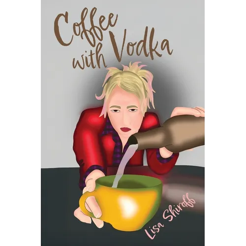Coffee with Vodka - Paperback