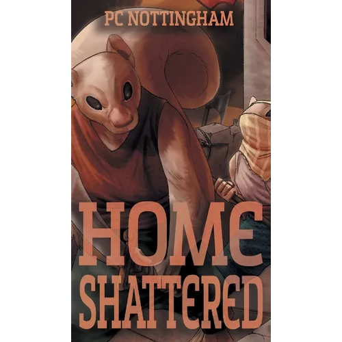 Home Shattered - Hardcover