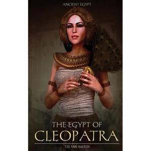 Ancient Egypt: The Egypt of Cleopatra - Paperback