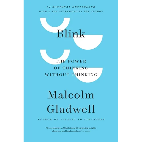 Blink: The Power of Thinking Without Thinking - Paperback