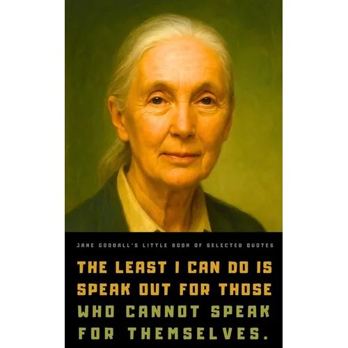 Jane Goodall's Little Book of Selected Quotes - Paperback