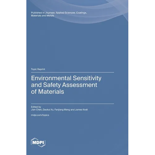 Environmental Sensitivity and Safety Assessment of Materials - Hardcover