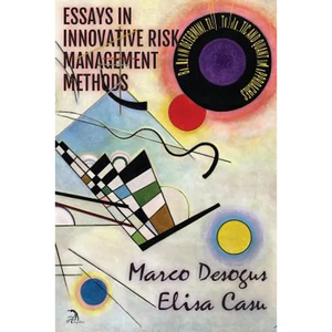 Essays in Innovative Risk Management Methods: Based on Deterministic, Stochastic and Quantum Approaches - Paperback