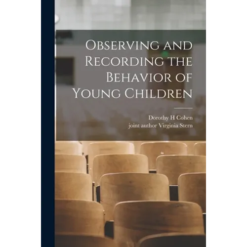 Observing and Recording the Behavior of Young Children - Paperback