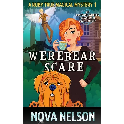 Werebear Scare: An Eastwind Witches Paranormal Cozy Mystery - Paperback