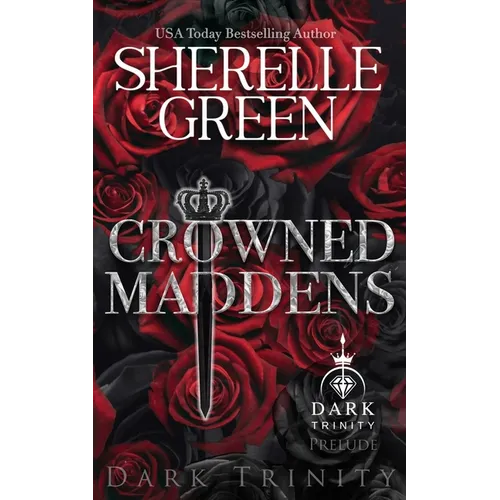 Crowned Maddens: Prelude - Paperback