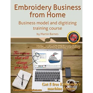 Embroidery Business from Home: Business Model and Digitizing Training Course - Paperback