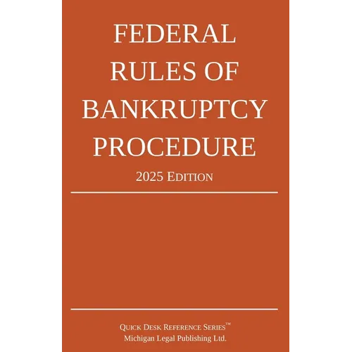Federal Rules of Bankruptcy Procedure; 2025 Edition: With Statutory Supplement - Paperback