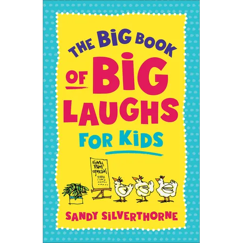 The Big Book of Big Laughs for Kids