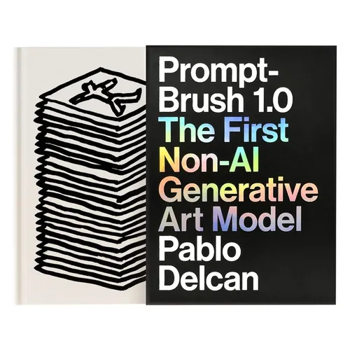 Prompt-Brush 1.0: The First Non-AI Generative Art Model - Hardcover