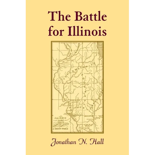 The Battle for Illinois - Paperback