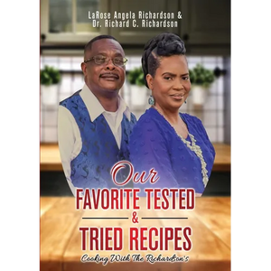 Our Favorite Tested & Tried Recipes: Cooking With The Richardson's - Paperback
