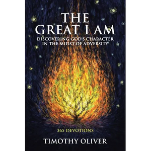 The Great I Am: Discovering God's Character in the Midst of Adversity: 365 Devotions - Paperback