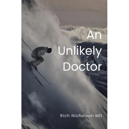 An Unlikely Doctor - Paperback